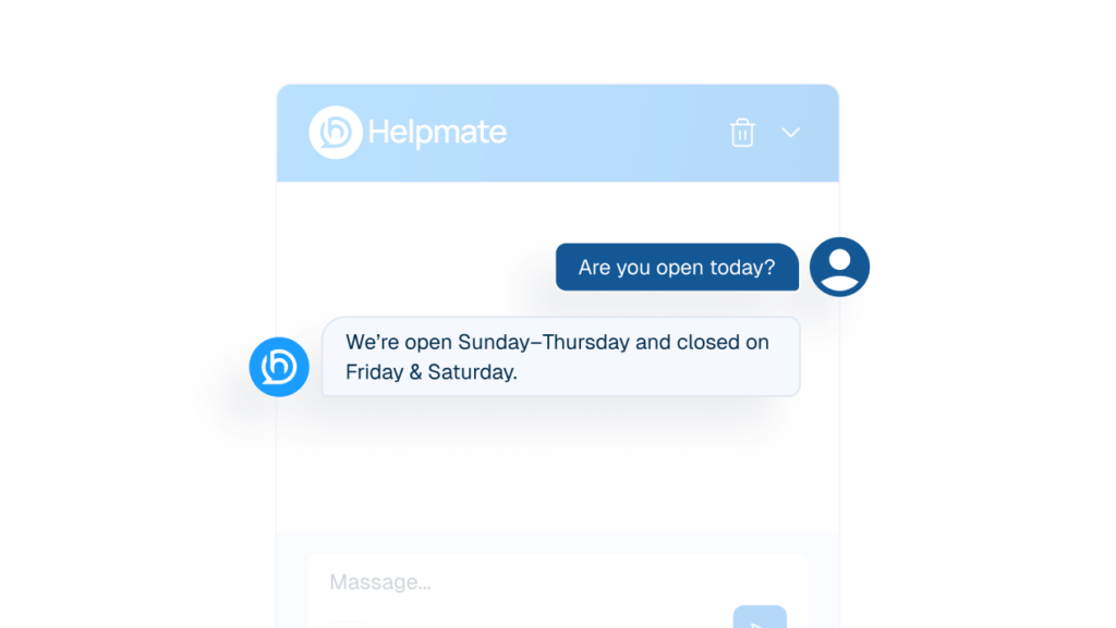 Interface mockup of a chat window showing a customer asking about business hours and the Helpmate AI bot replying instantly with the schedule.