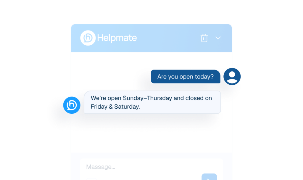 An AI chatbot interface window labeled "Helpmate" showing an automated instant response to a customer's business hours inquiry.
